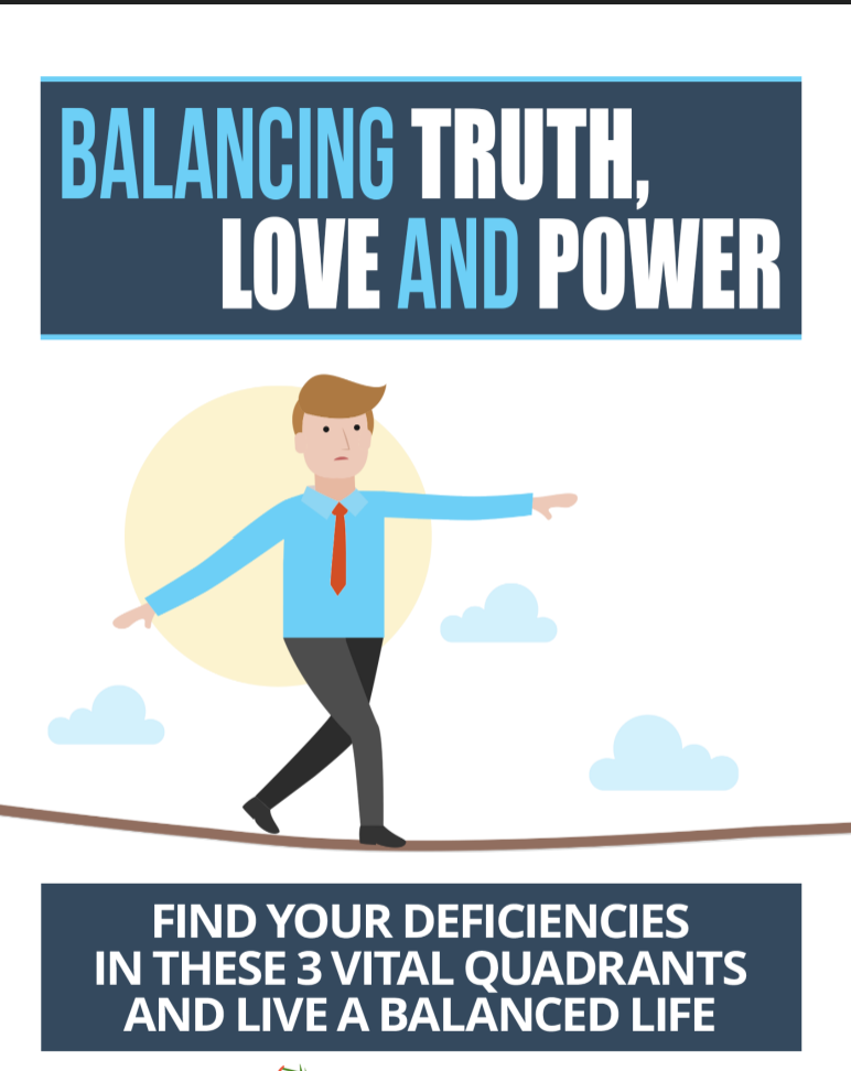 Balancing Truth, Love And Power